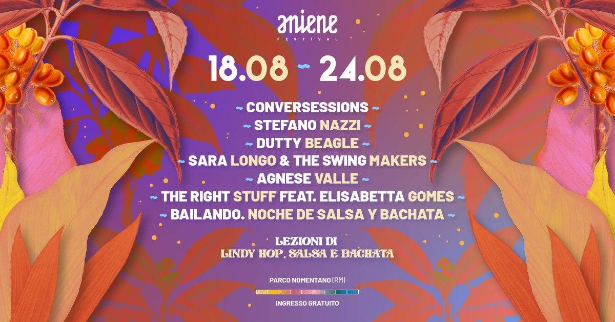 18.08 - 24.08 โข Aniene Festival 2025