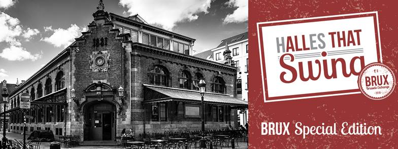 Halles That Swing! BRUX special edition