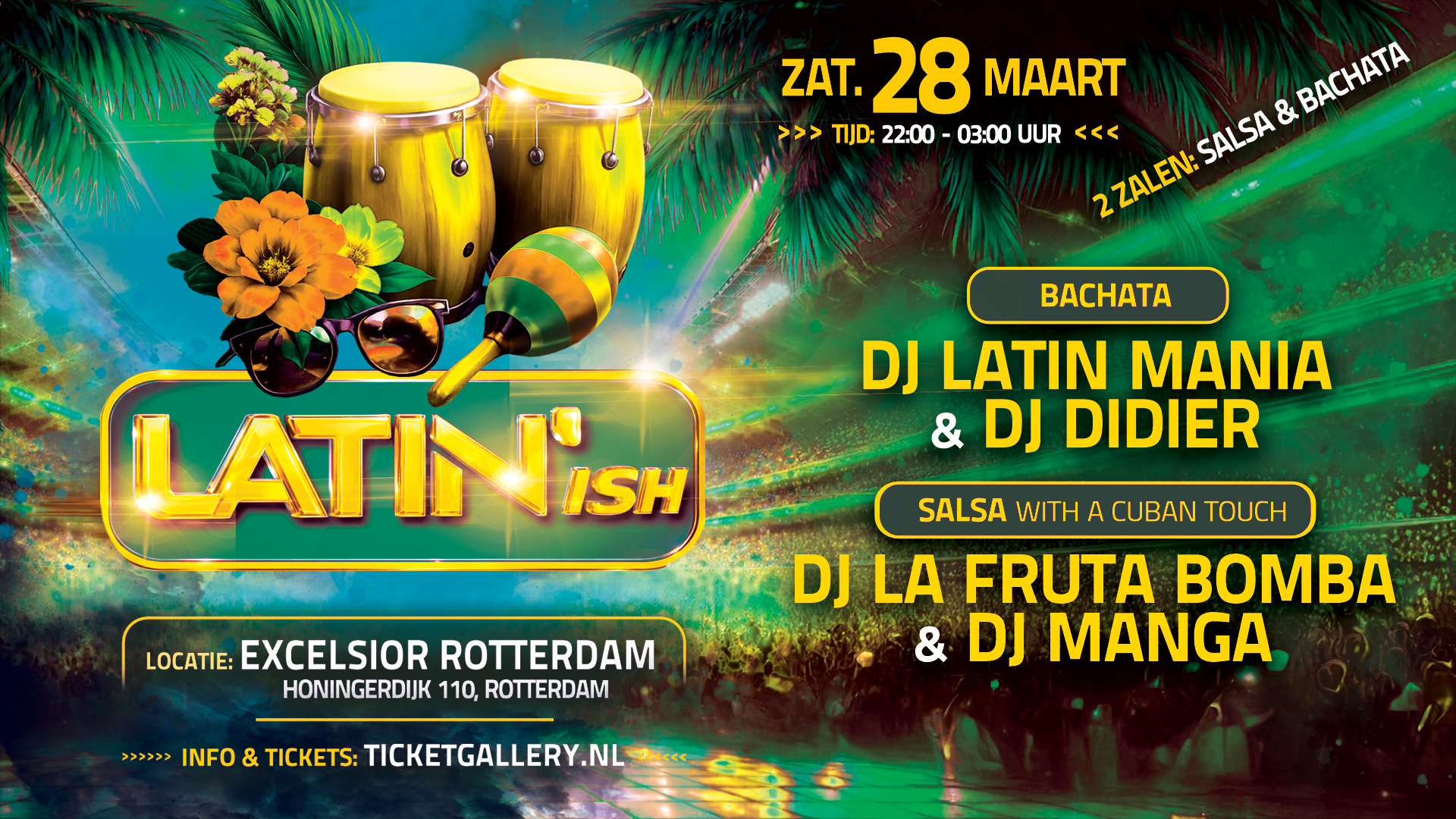 🔥 LATIN’ISH “EXCLUSIVE” Excelsior Rotterdam 🔥