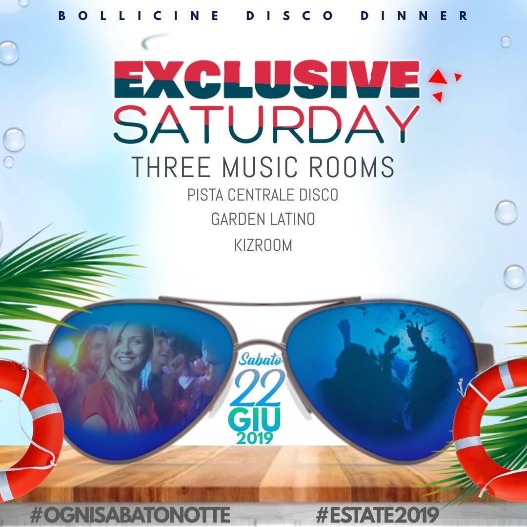 BOLLICE Sabato 15 giugno 3 Ambienti Musicali"exclusive Saturday"