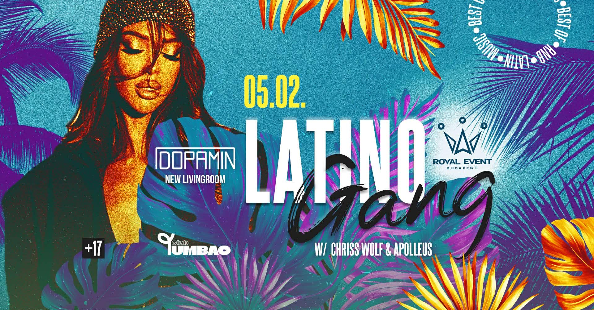 LATINO GANG DOPAMIN KLUB 05.02