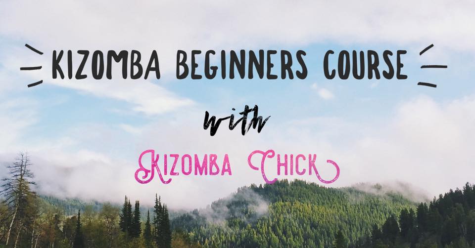 Kizomba Beginners Course with Kizomba Chick
