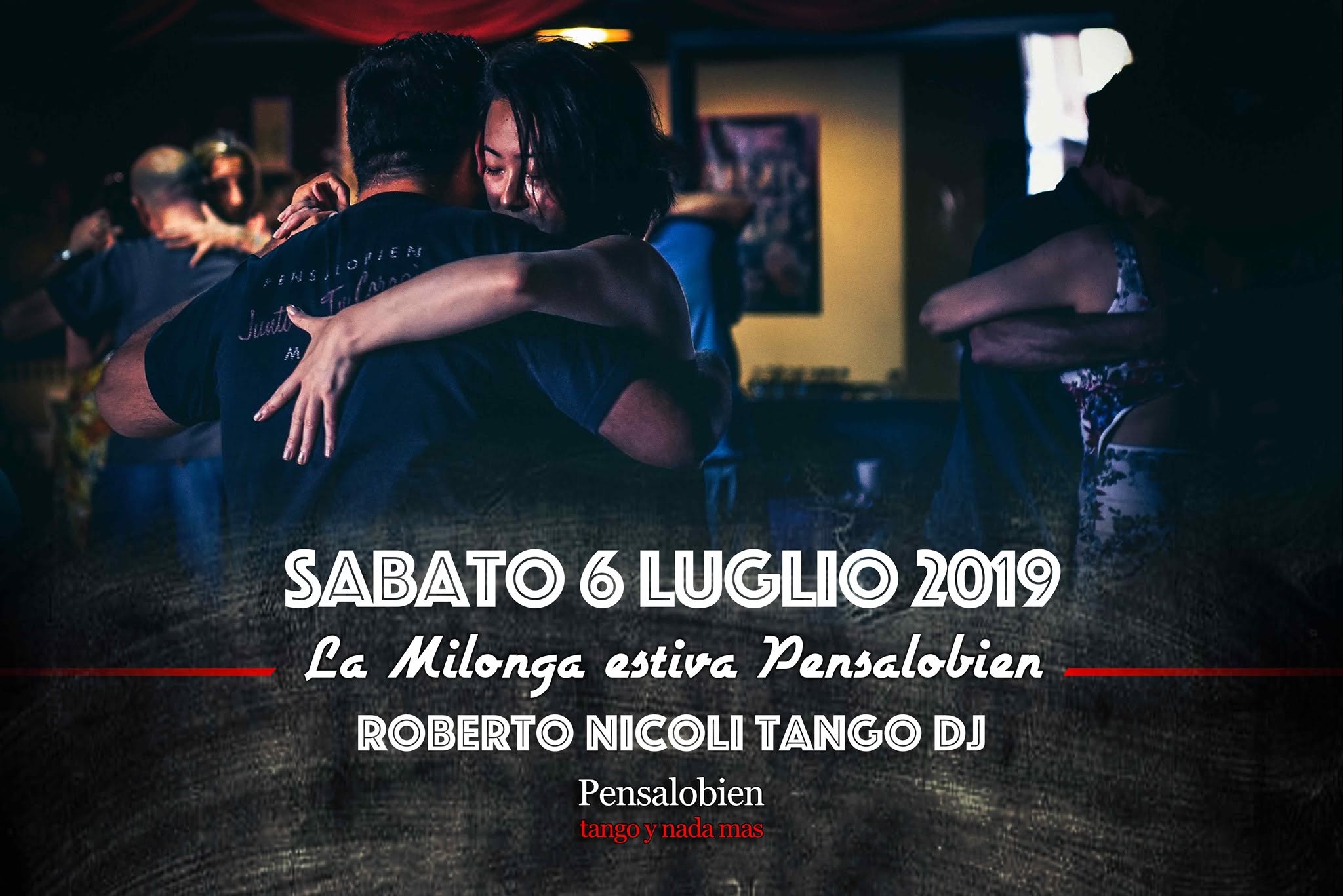 Sabato estivo Pensalobien. Roberto Nicoli Tango Dj