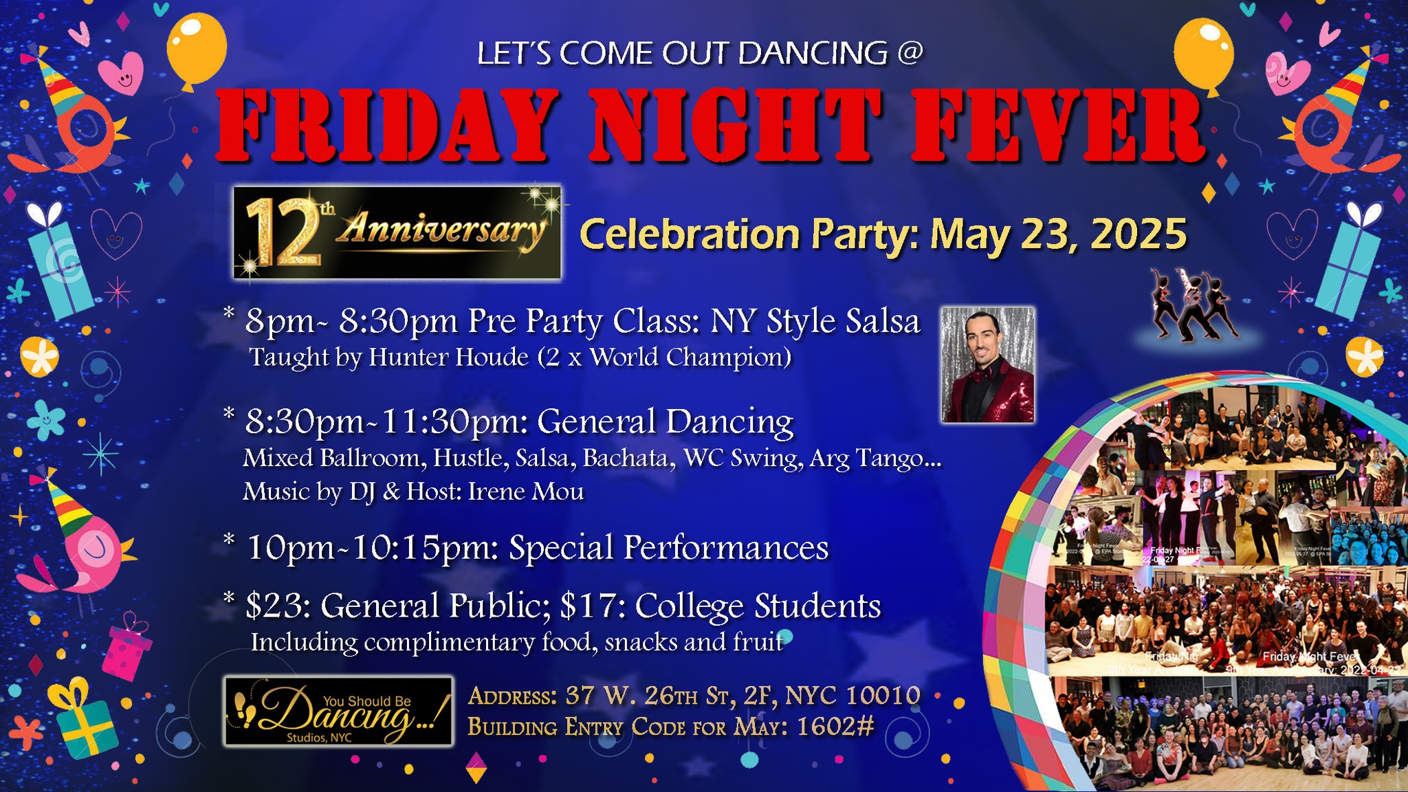 May 23 Friday Night Fever 12th ANNIVERSARY Celebration Party @ You Should be Dancing...!