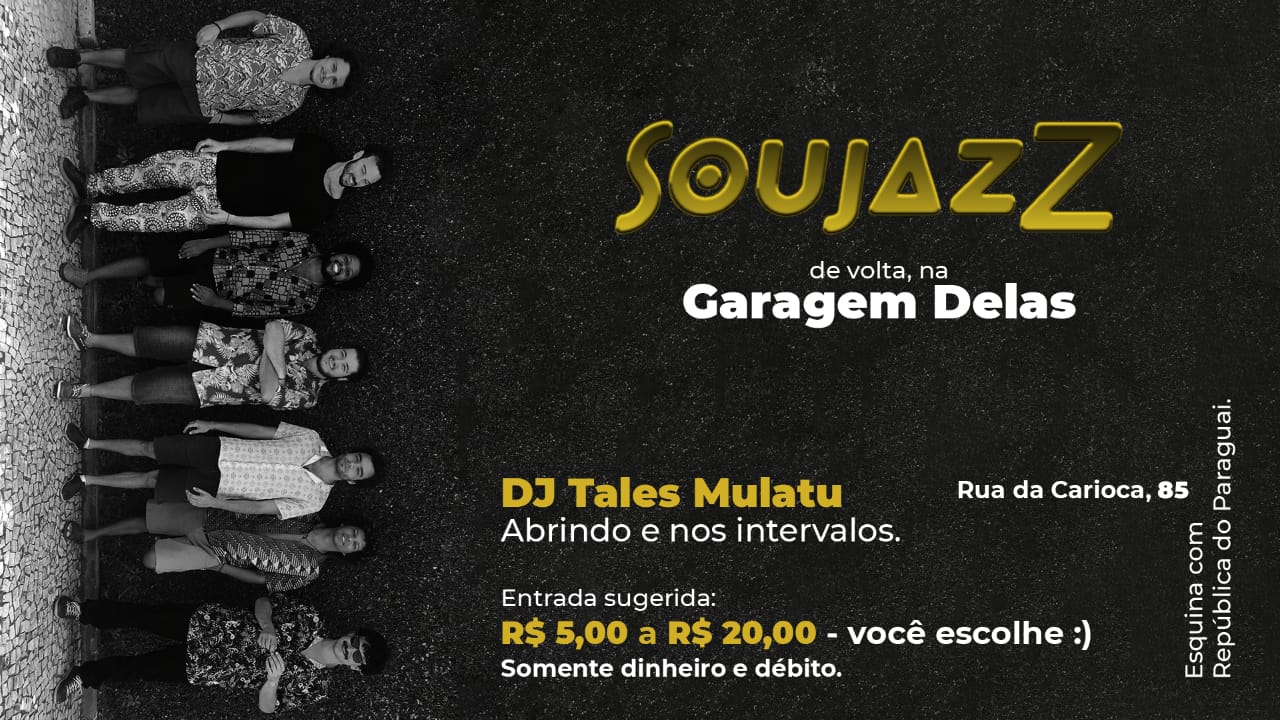 SoujazZ na Garagem! #02 Véspera de Feriado