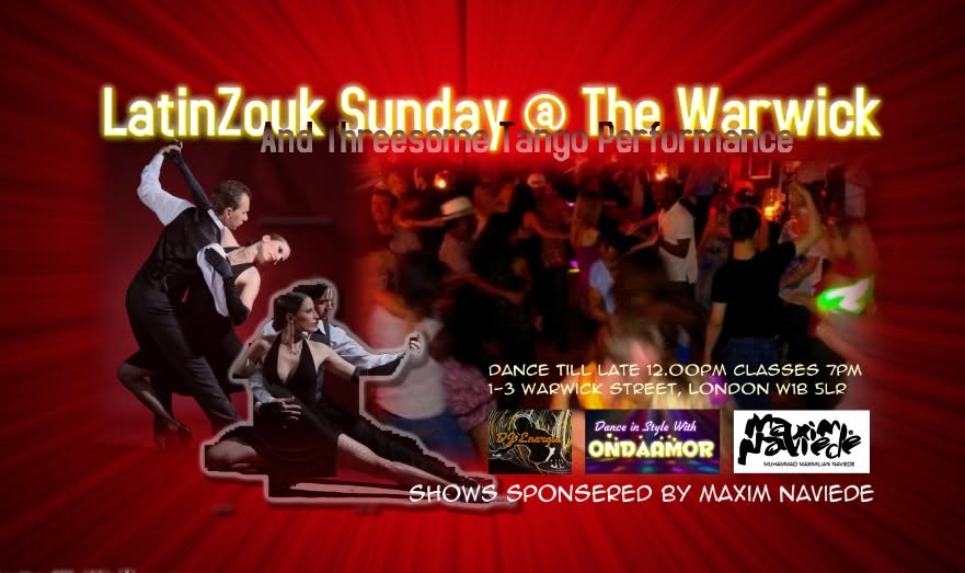 LatinZouk Party Sundays Now @ The Warwick with Amazing Tango 3Some Show