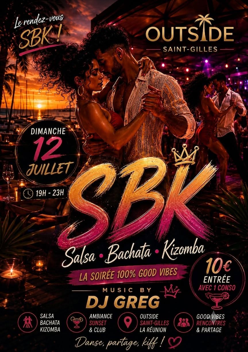⭐️SPECIAL SBK à L'OUTSIDE⭐️Dimanche 12 JUILLET Dj GREG 19H à 23H St Gilles