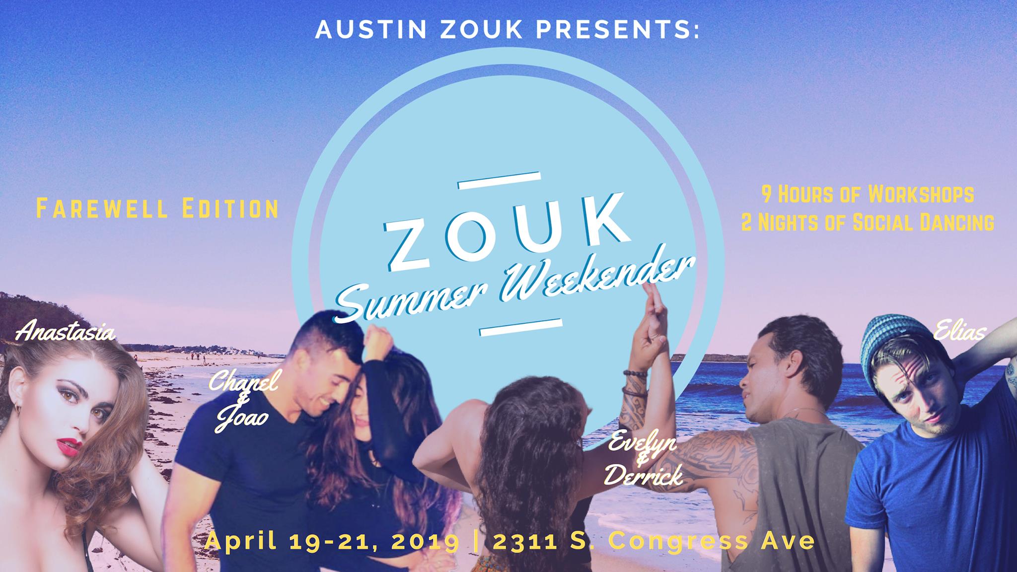 Zouk Summer Extravangza w Evelyn! FareWell Edition!