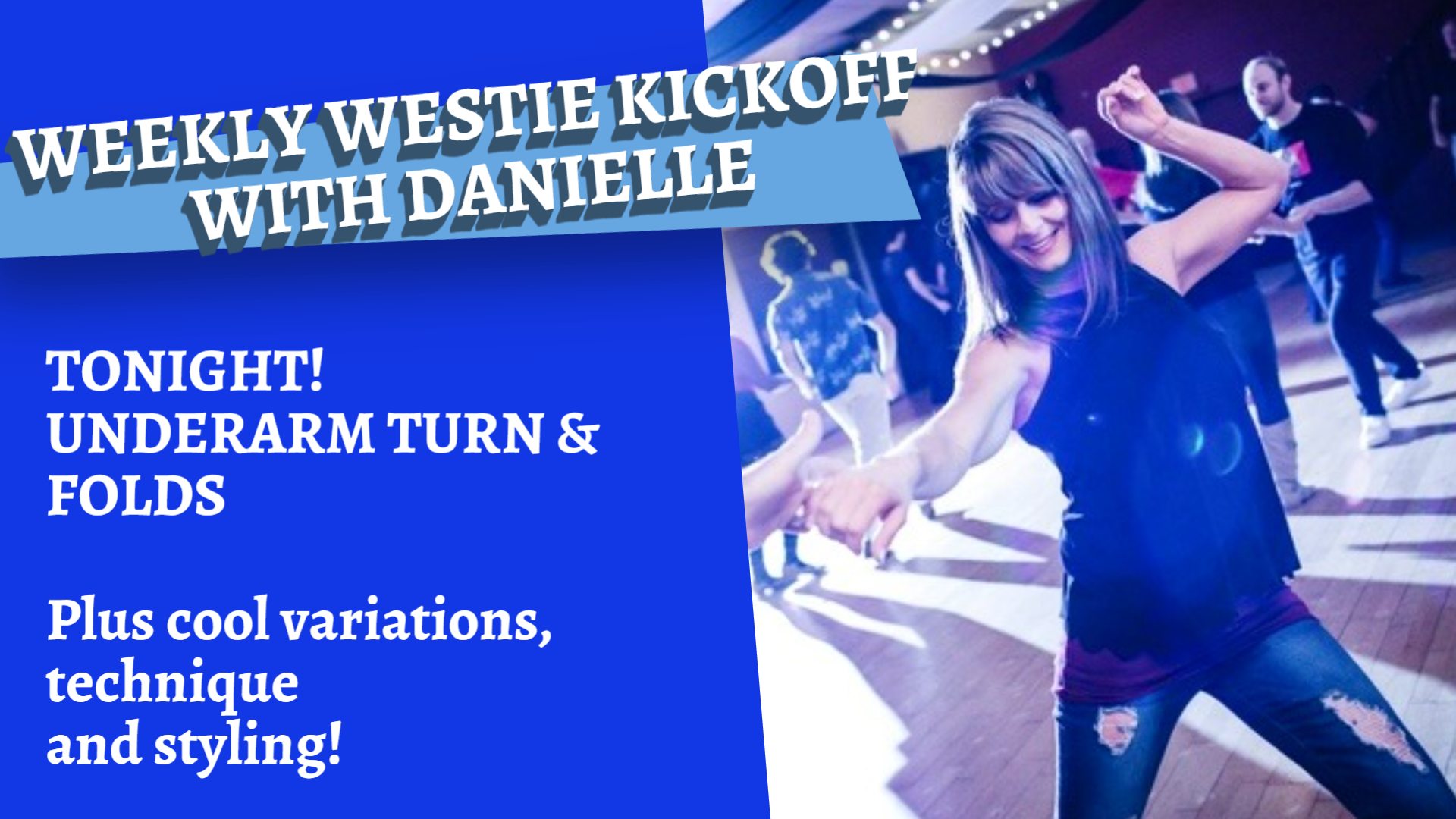 WEEKLY WESTIE KICKOFF
