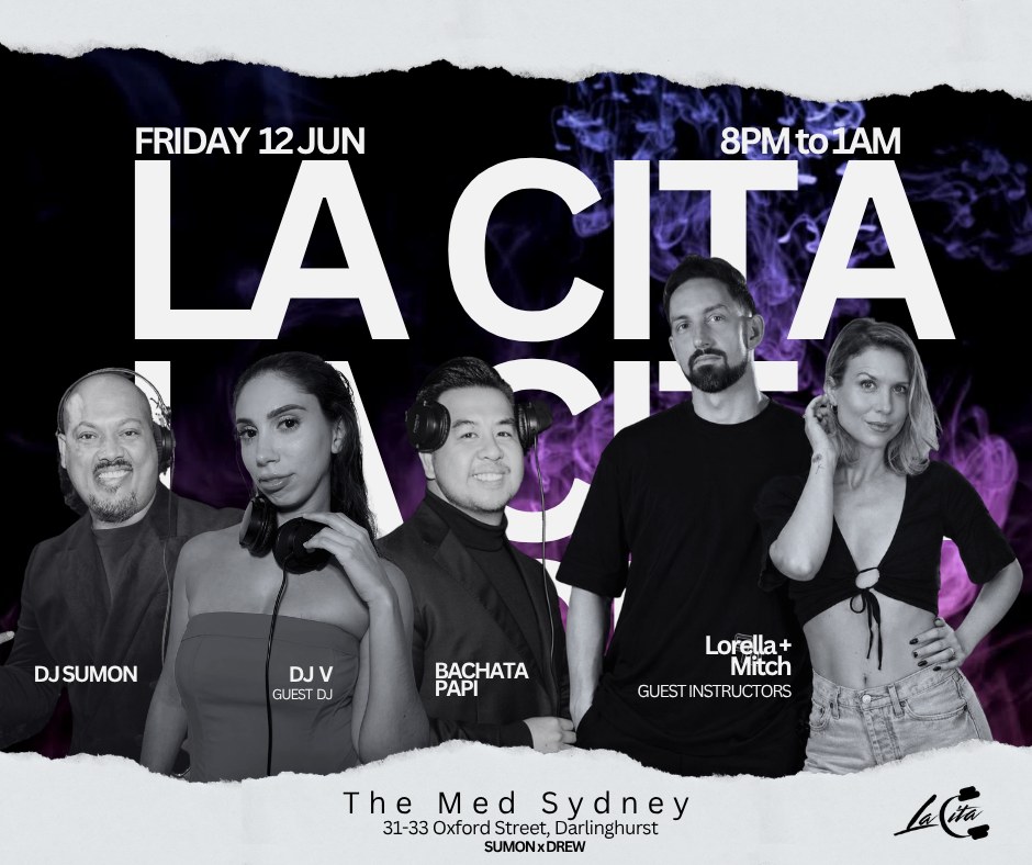LA CITA JUNE EDITION AT THE MED SYDNEY