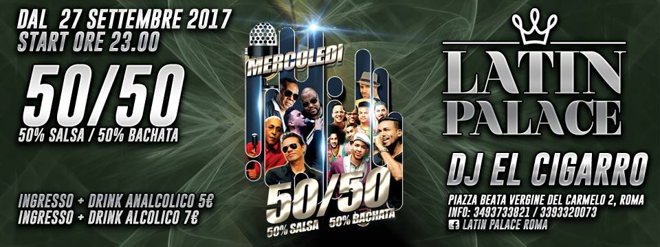 Mercoledì 50 50 50%Salsa 50%Bachata