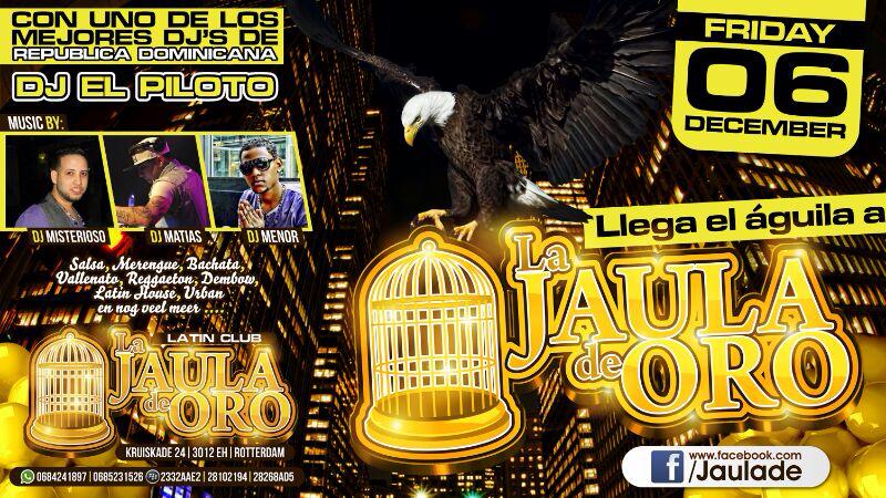 Llega el Águila a La Jaula De Oro (DJ El Piloto live desde la República Dominicana)