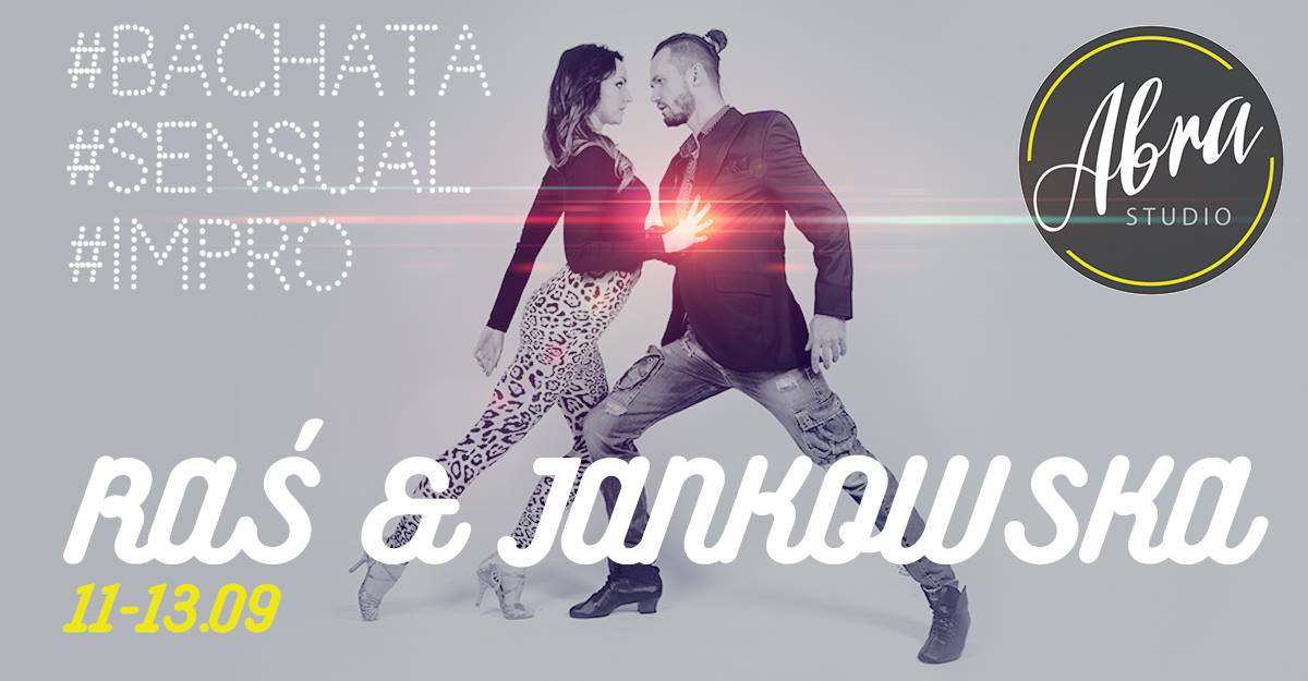 11-13.09 Tydzień z Rasiami :) Bachata Sensual Impro w Abra