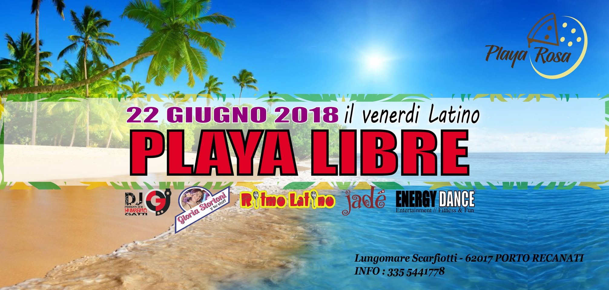 PLAYA LIBRE - Venerdi 22 Giugno 2018 - Il Venerdi Latino