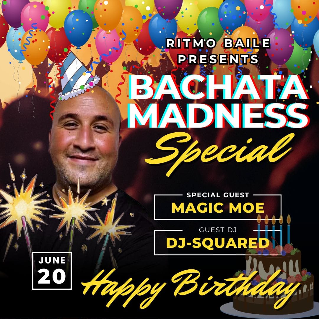 Bachata Madness Special : Birthday Madness