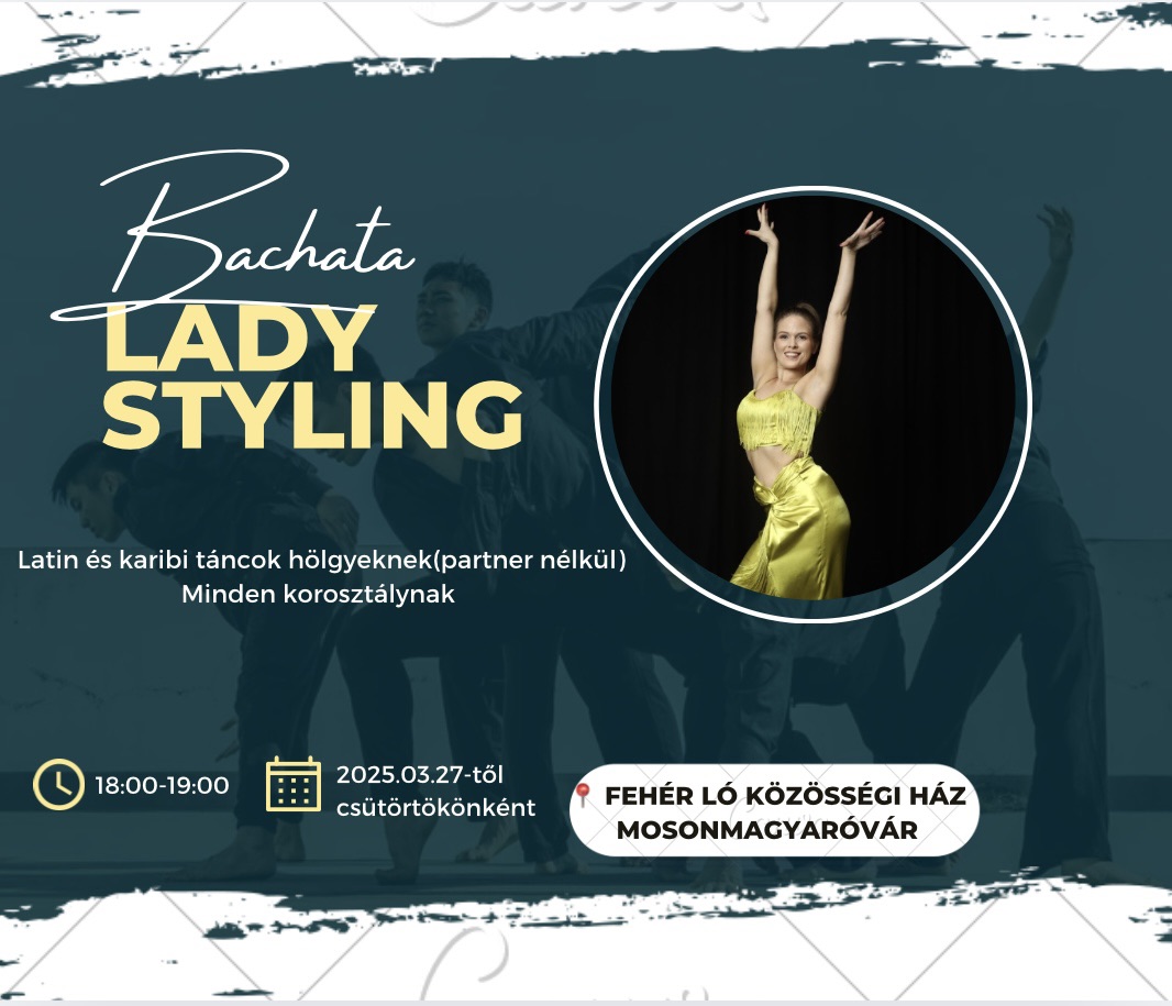Bachata Ladies Styling tanfolyam Mosonmagyaróváron💃