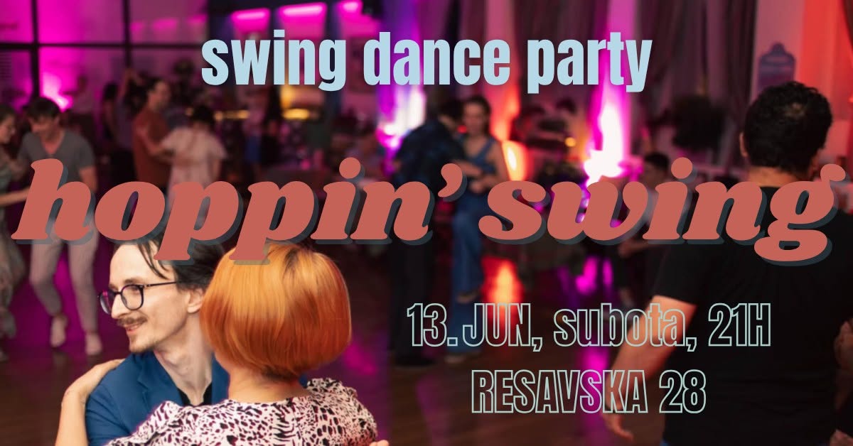 HOPPIN' SWING! Swing Dance Party 💃