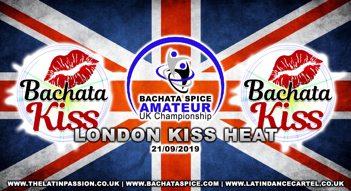 Bachata Spice Amateur UK Championship - London Kiss Heat