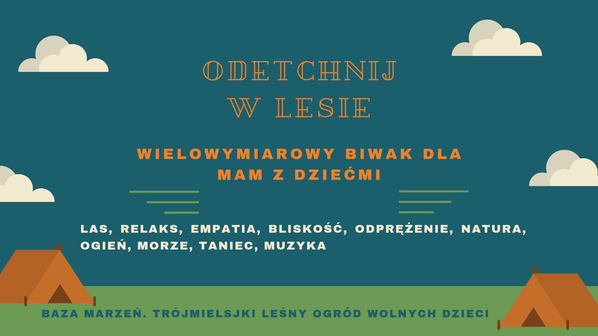 Odetchnij w Lesie Wielowymiarowy Biwak dla Mam Gdynia