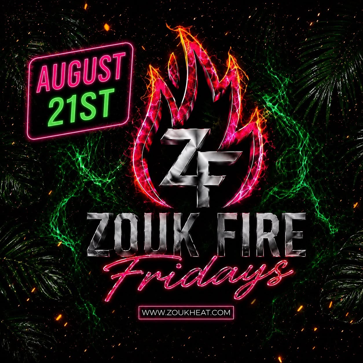 ZOUK FIRE FRIDAYS August 21st🔥