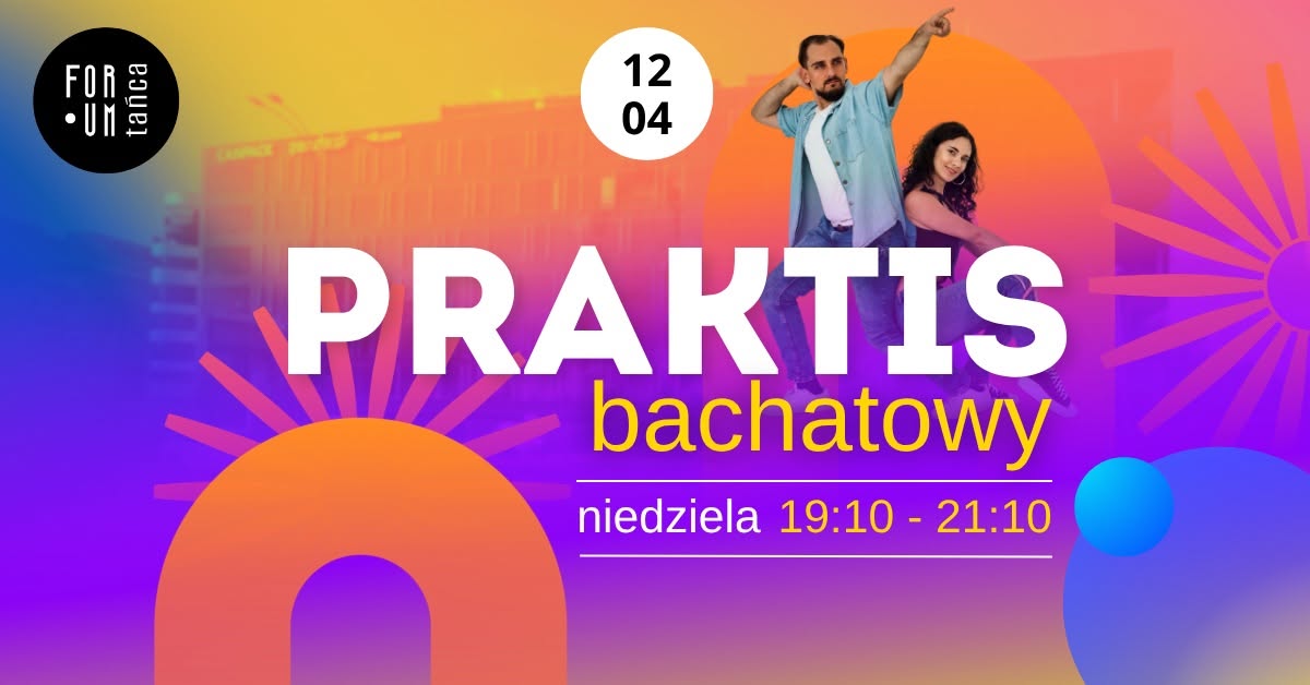 PRAKTIS BACHATOWY w Forum Tańca!