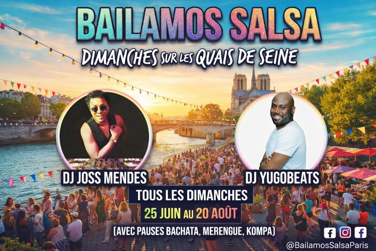 Bailamos Salsa - Quai de seine - Alvéole 2 - DJ Joss mendes & DJ YugoBeats