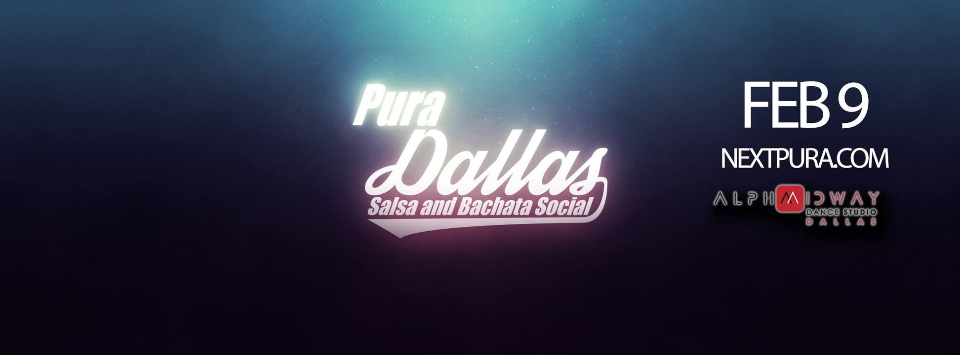 ★ Pura Dallas ★ Salsa & Bachata ★ Feb 9th ★