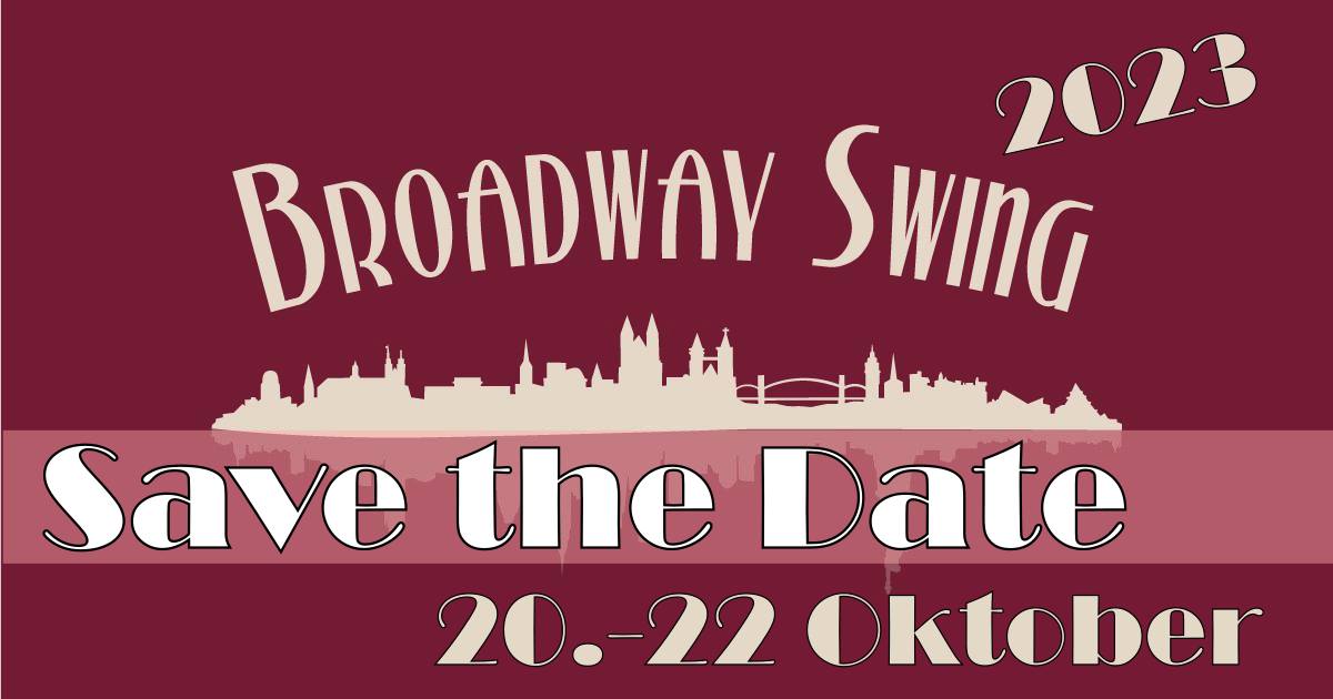 Broadway Swing Magdeburg 2023