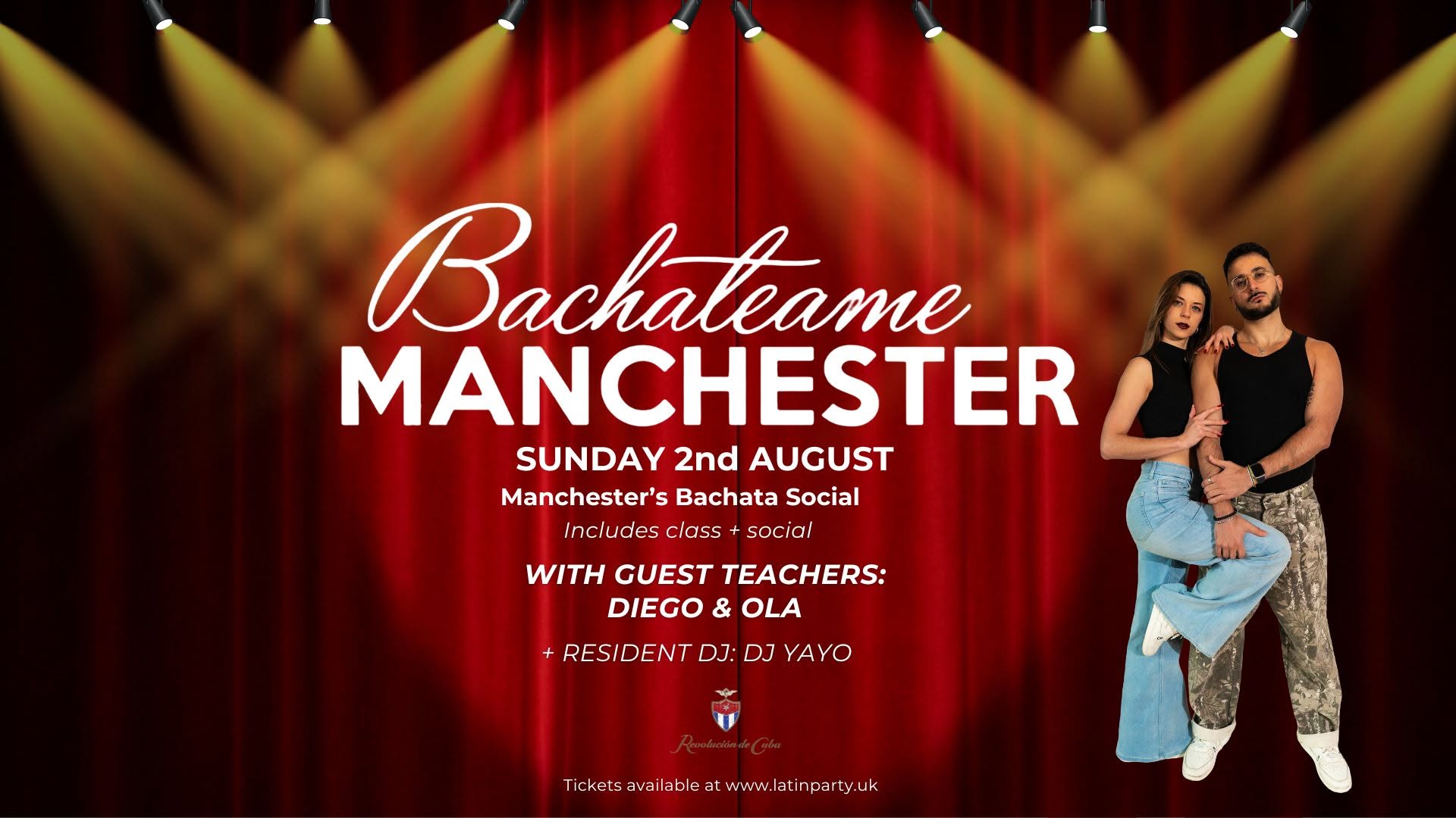 Bachateame Manchester with Diego and Ola - Sunday 13th Septmeber Revolution de Cuba