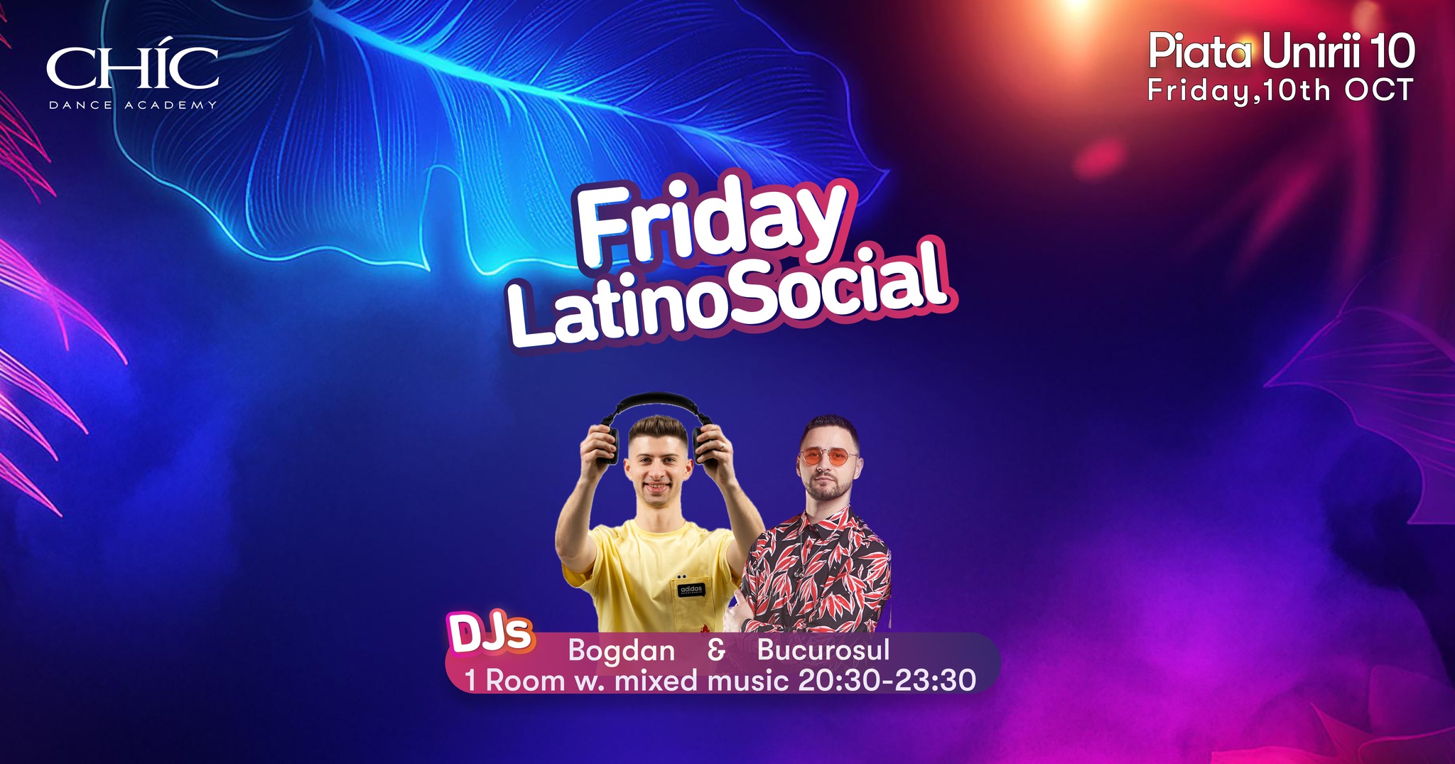 FRIDAY LATINO SOCIAL - VINERI, 10 OCTOMBRIE