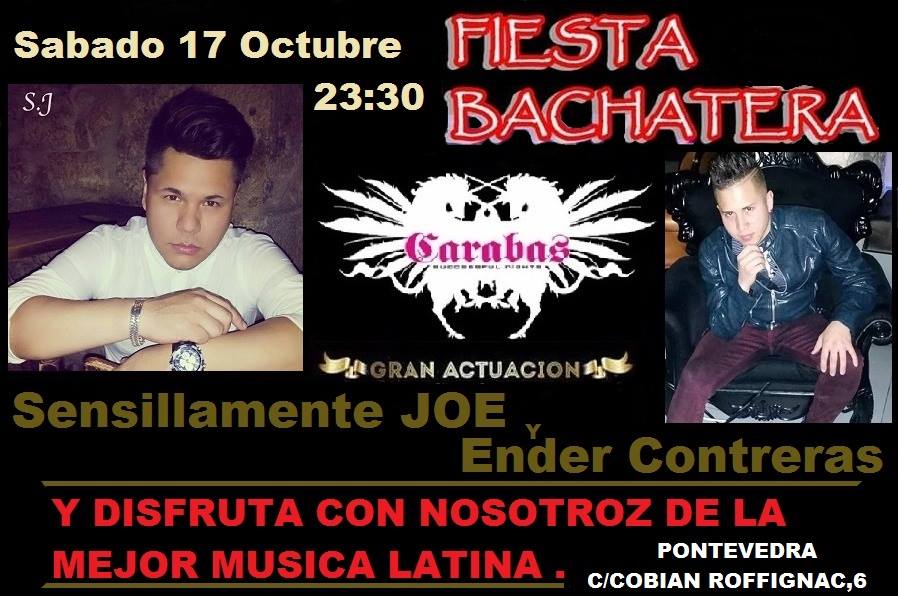 Baila Pontevedra ¨presenta¨SENCILLAMENTE JOE y ENDER...SABADO 17 OCTUBRE...