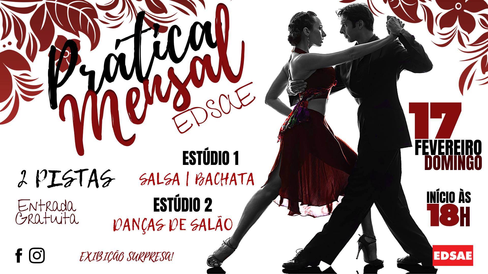 ✺ EDSAE Prática Mensal ✺ 17 Fevereiro 18H ✺ Exibição Surpresa