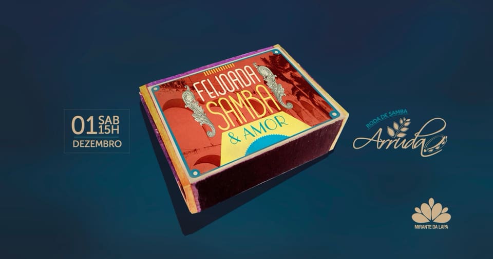 Feijoada Samba & Amor e Roda de Samba com Grupo Arruda