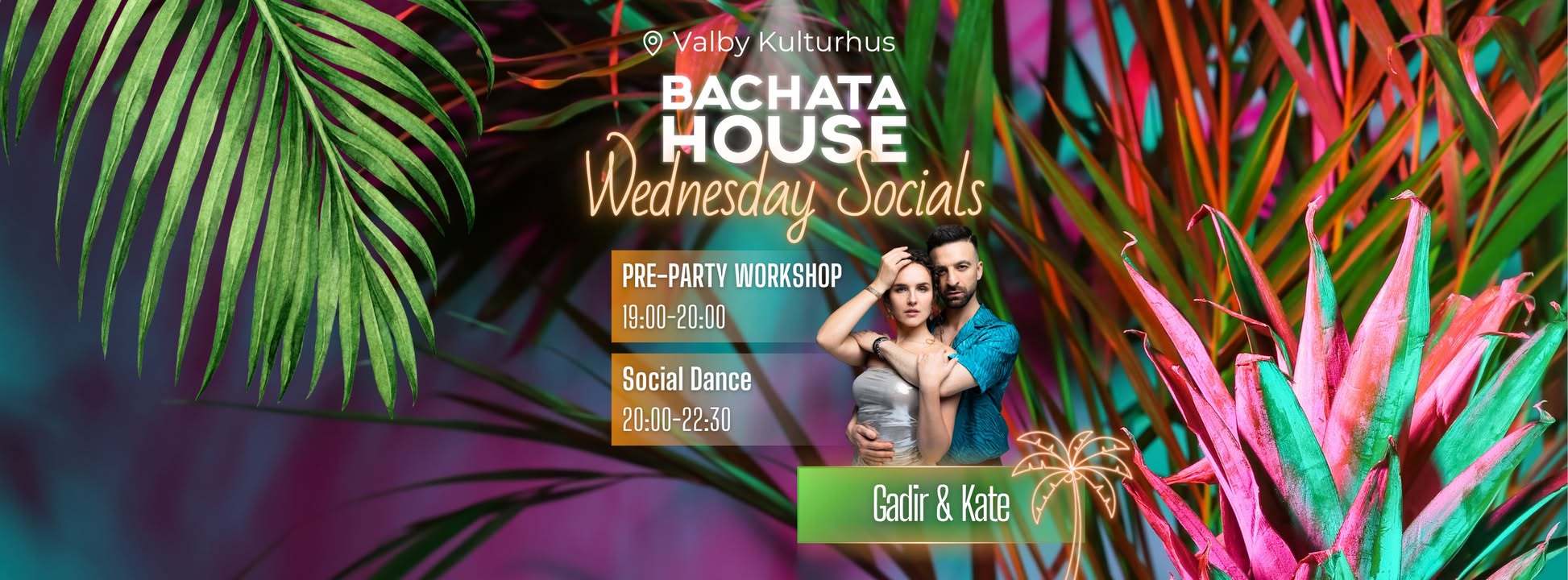🌴Bachata House Wednesdays with Gadir & Kate