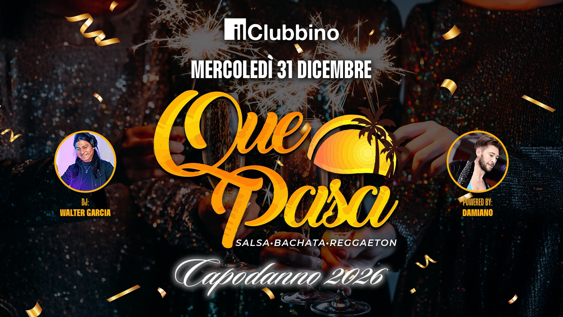 il Clubbino - CAPODANNO 2026 QUE PASA SALSA · BACHATA · REGGAETON