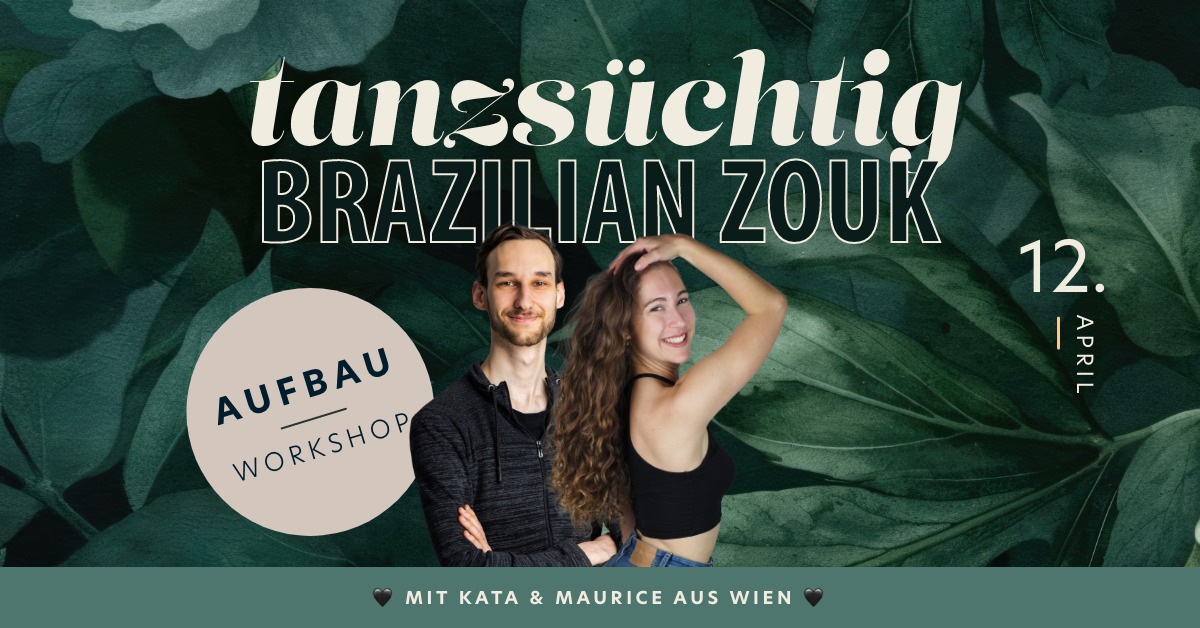 Brazilian Zouk - AUFBAU Workshop
