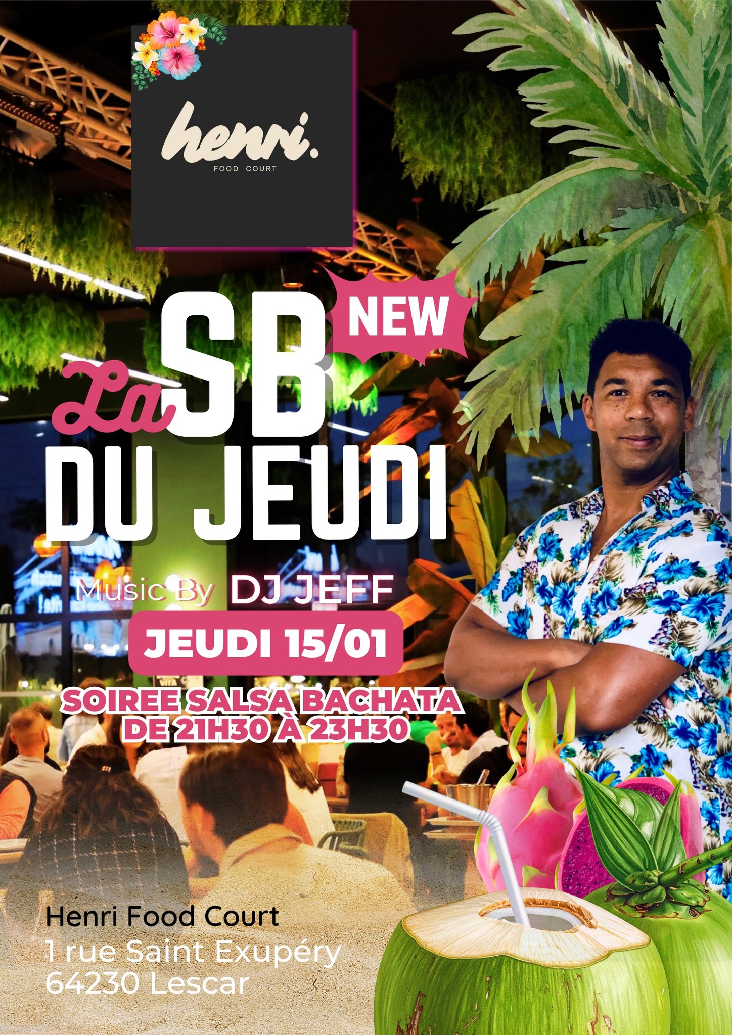 LA SB DU JEUDI: Bi-mensuelle Salsa Bachata chez Henri Food court avec Dj Jeff