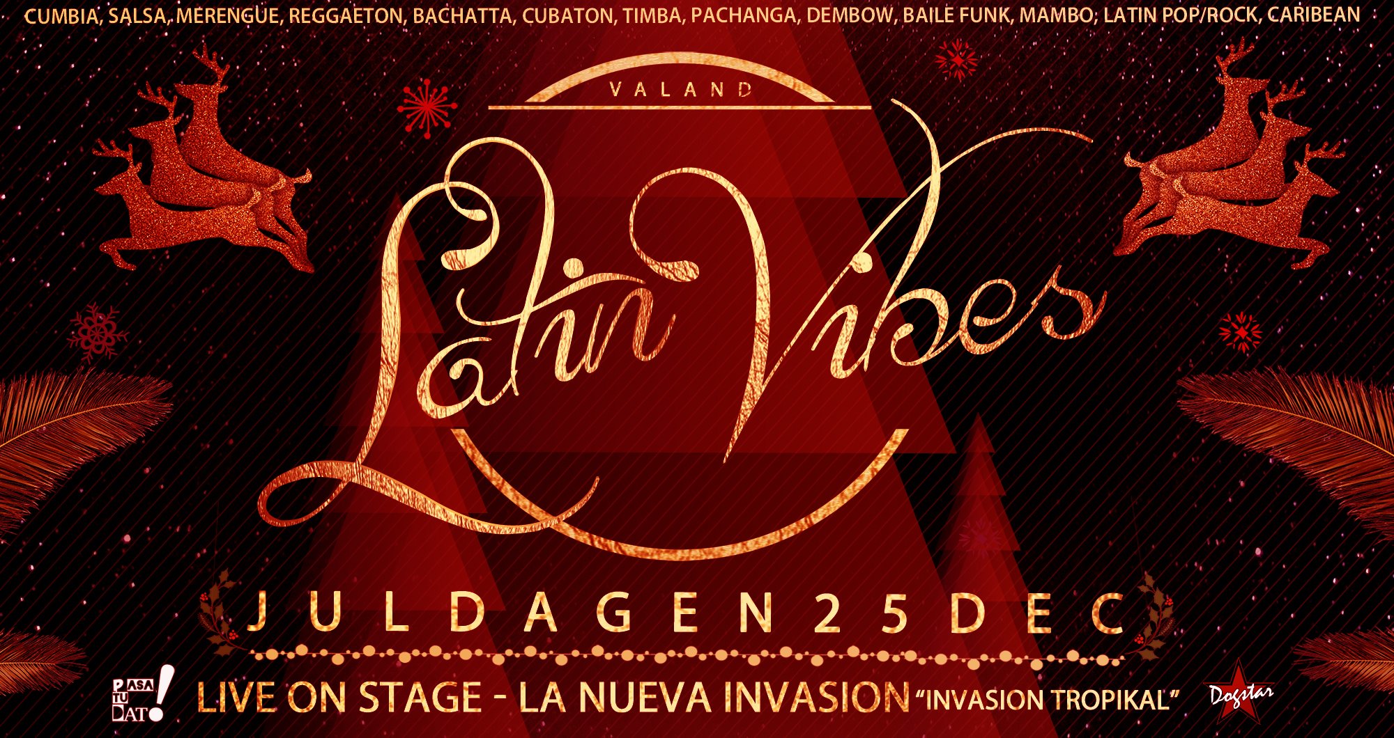 Latin Vibes • Juldagen • Live Invasion Tropikal • Valand 25 Dec