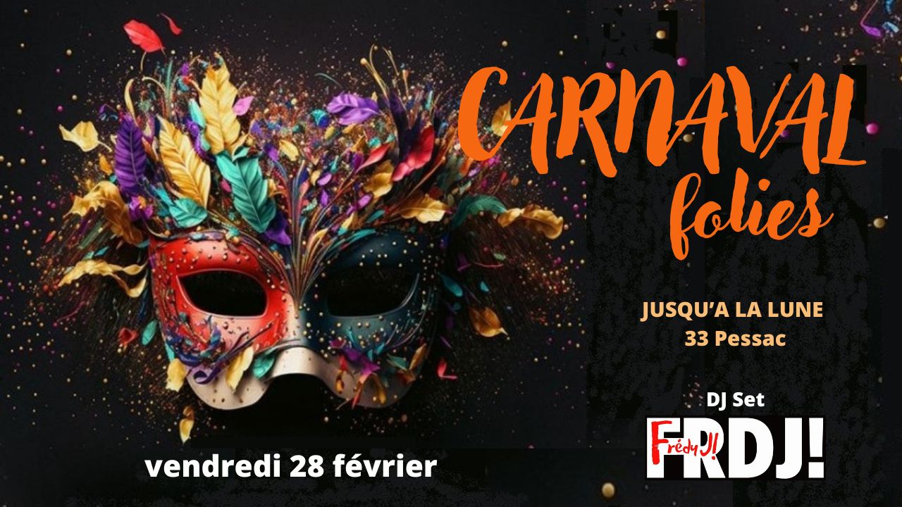 CARNAVAL Folies DJSet FRDJ!