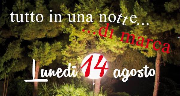 Tutto in una notte … di Marca - ed. 5