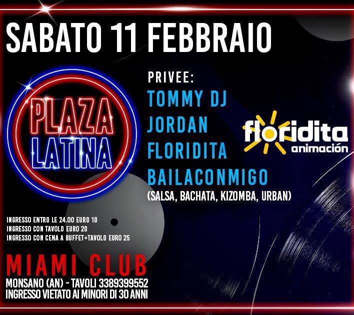 Plaza Latina, sabato 11 febbraio, MiamiClub