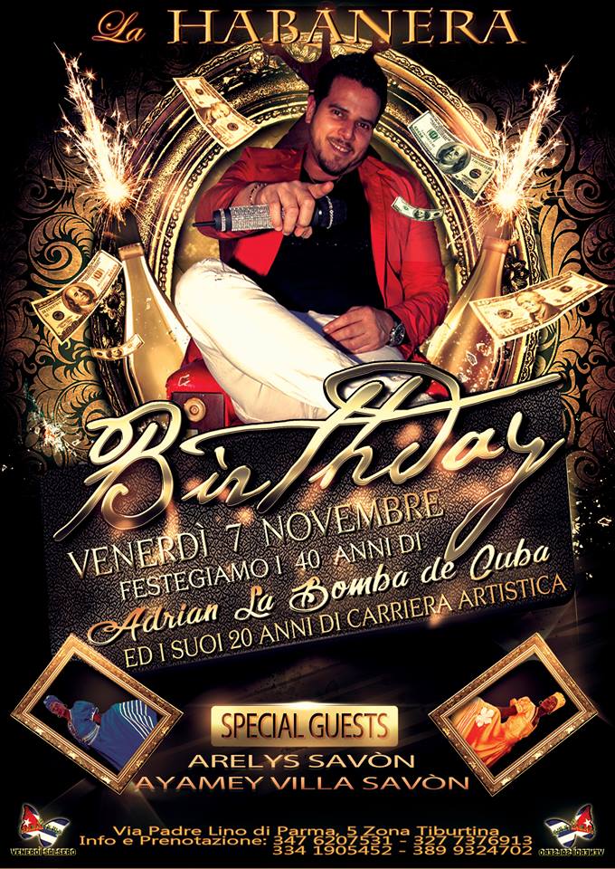 VENERDI 7 NOVEMBRE COMPLEANNO DI ADRIAN LA BOMBA A "LA HABANERA"