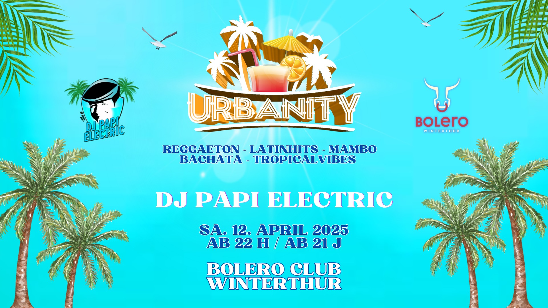 Today's best Reggaeton, Latinmusic & Tropical Vibes by DJ Papi Electric, - Bolero, Winterthur