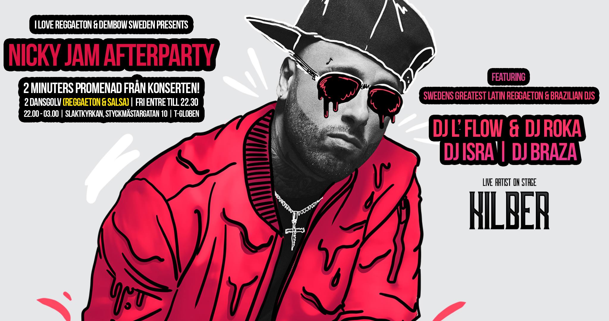 Nordens största Nicky Jam Afterparty × Fri Entre till 22.30