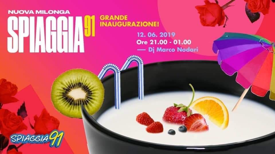 New! Milonga @ Spiaggia 91, Grande inaugurazione! Dj Nodari