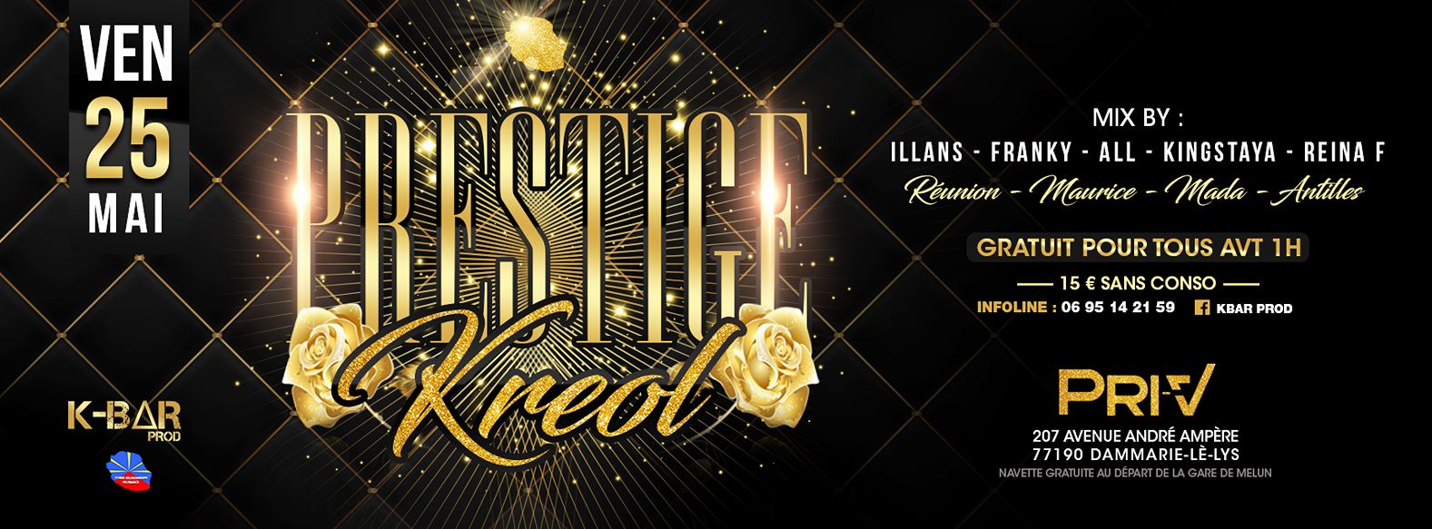 *PRESTIGE KREOL* VENDREDI 25 MAI LE PRI-V