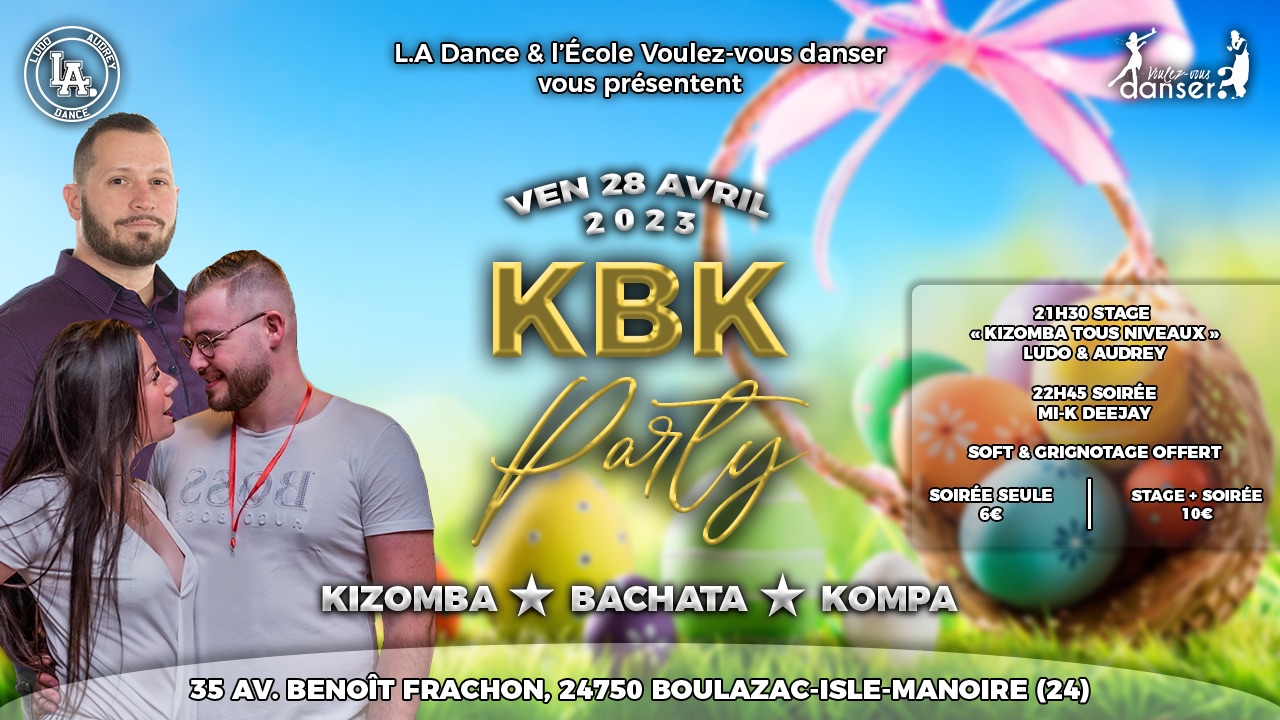 KBK Party 🐣 - Vendredi 28 Avril