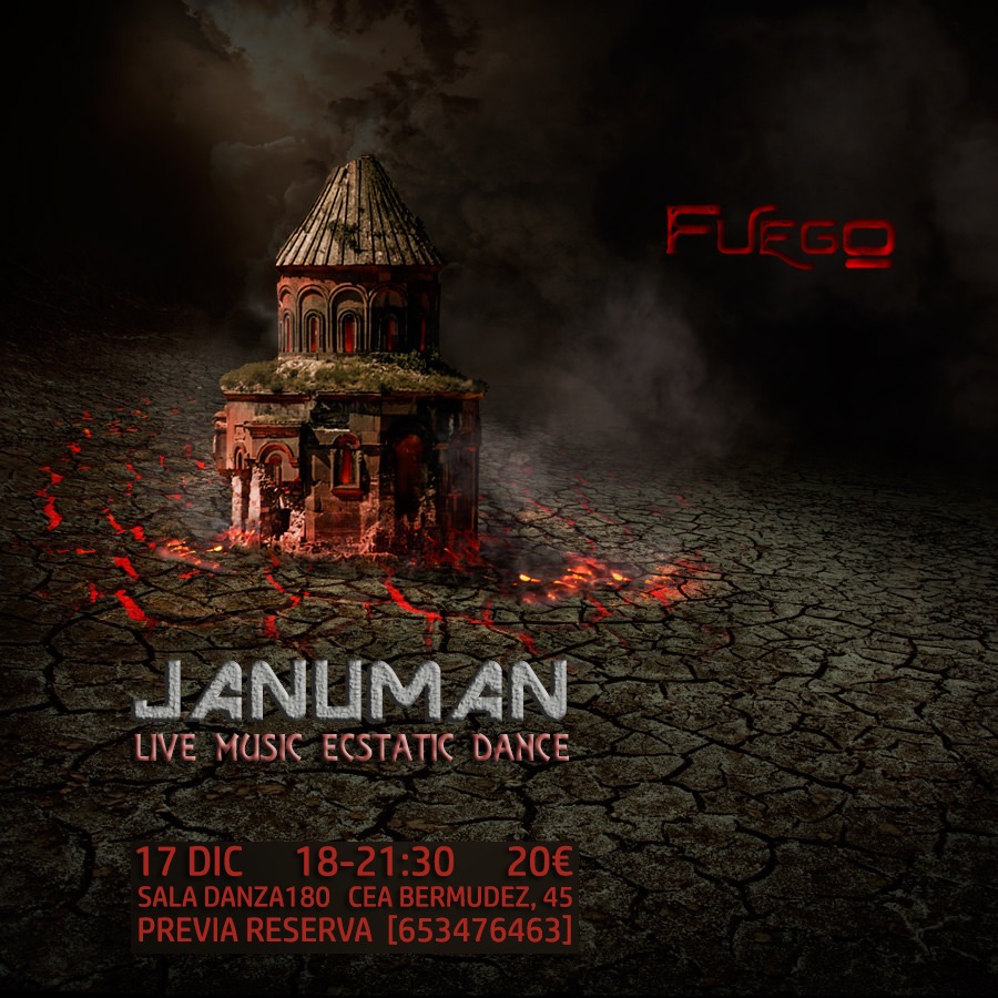 Januman Live Music Ecstatic Dance "Fuego"