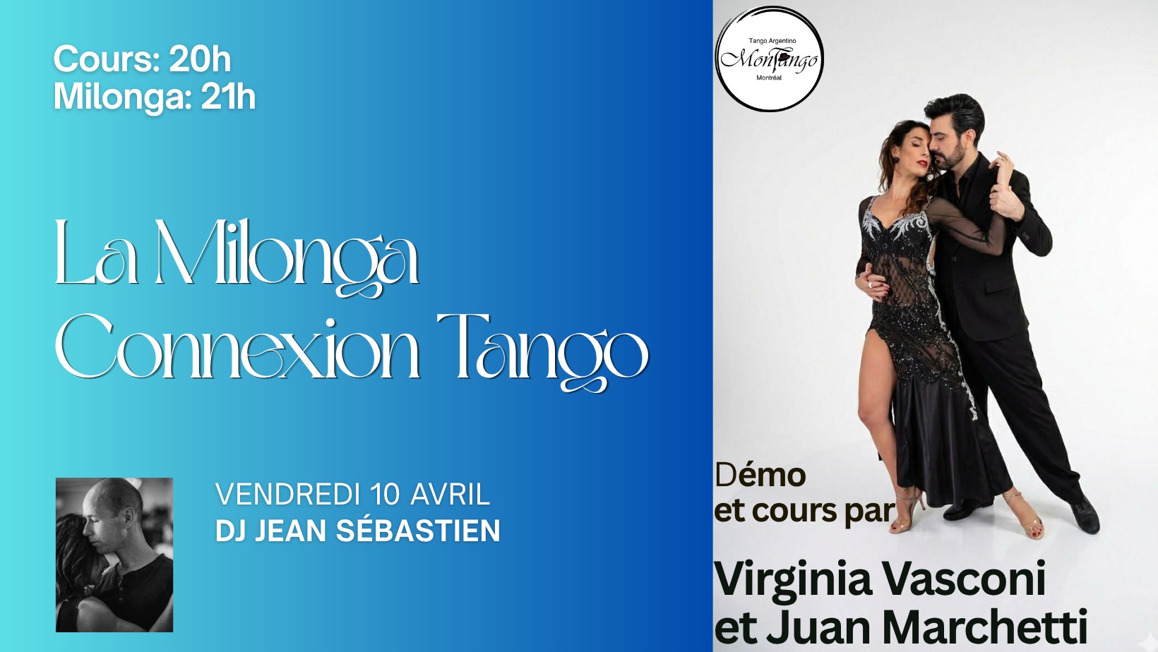 Milonga du vendredi avec DJ Jean Sébastien + Cours et Démo par Virginia Vasconi et Juan Marchetti