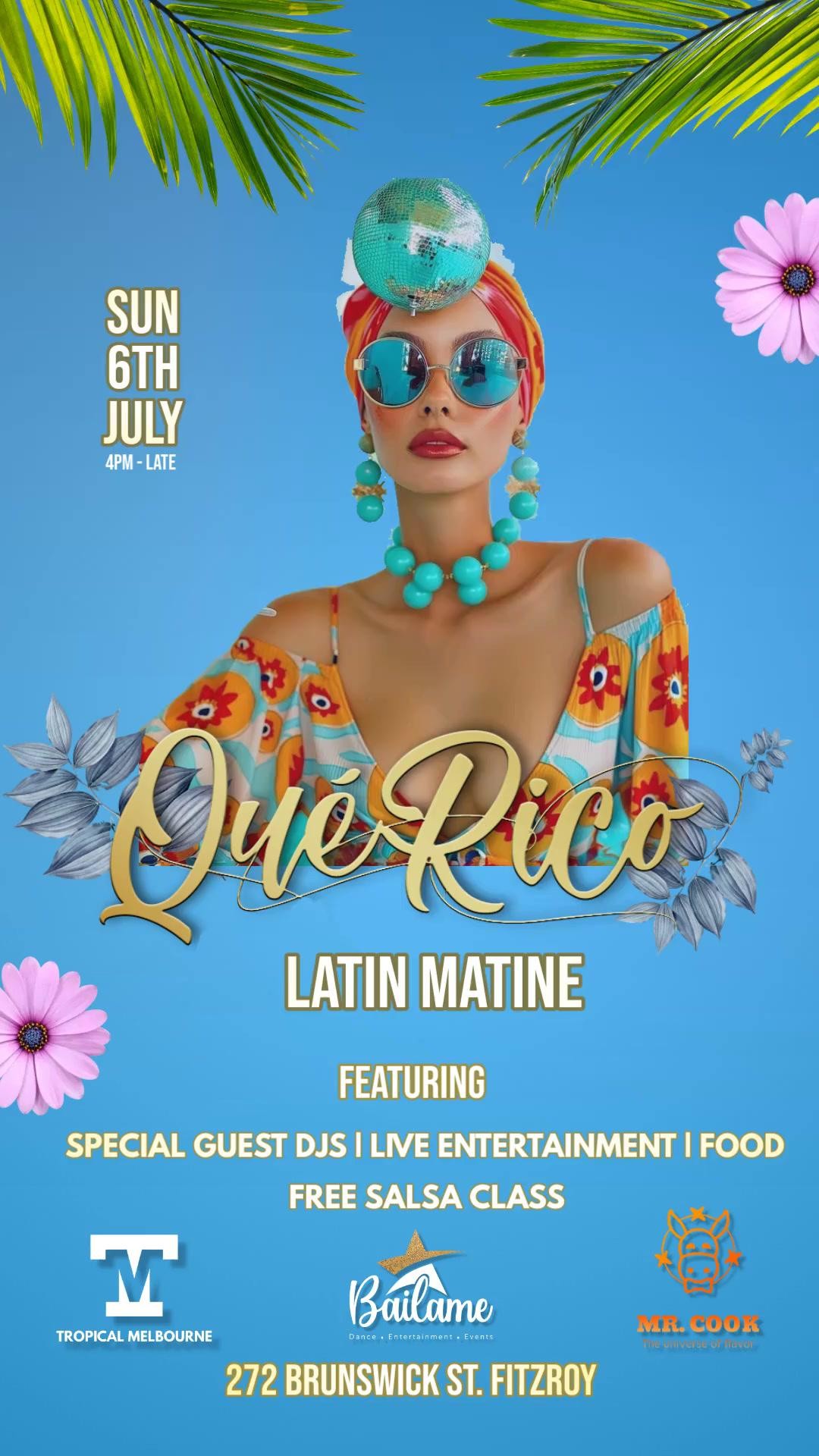 Que Rico Latin Matine every Sunday